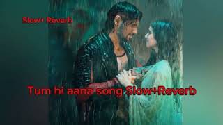 Tu hi aana song SlowReverb Marjawan movie song [upl. by Joellen]