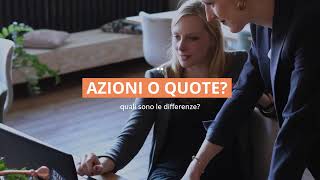 AZIONI o QUOTE di una società cosè meglio DIRITTO COMMERCIALE [upl. by Paradies]