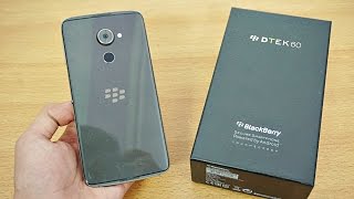 BlackBerry DTEK60  Unboxing amp First Look 4K [upl. by Lebasy292]