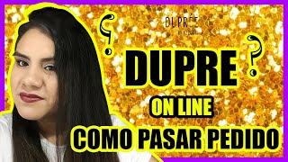 COMO PASAR PEDIDO DUPREE CAMPAÑA 7  PERU [upl. by Lundgren]