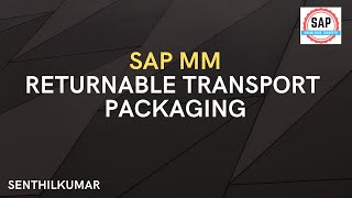 SAP MM Returnable Transport Packaging  RTP Video 20 [upl. by Yates]