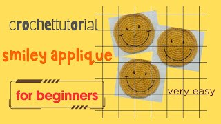 Smiley Applique  Crochet For Beginners  Very Easy  Tutorial Merajut Smiley zazagallery [upl. by Hajed778]