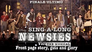 Newsies Finale SingaLong Version [upl. by Orly]