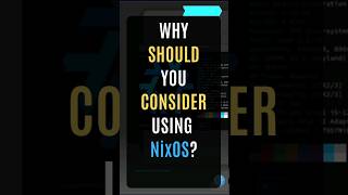 Why Should You Consider Using NixOS [upl. by Rubma]