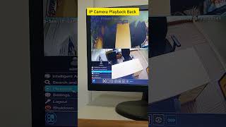 Ip camera Playback Check [upl. by Dillie]