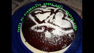 TORTA AL CIOCCOLATO SENZA UOVA KOOPER quotTINAquot ANCHE COOKEO [upl. by Zap]