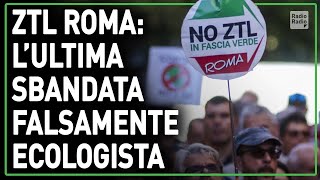 ZTL ROMA PELLEGRINO FI quotDINAMICA COERCITIVA MAGGIOR PARTE DEI PENDOLARI ENTRANO PER LAVORAREquot [upl. by Ylrbmik]