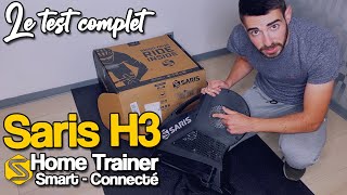 SARIS H3  TEST COMPLET  Unboxing installation entraînement Le meilleur HomeTrainer du marché [upl. by Eetnwahs]