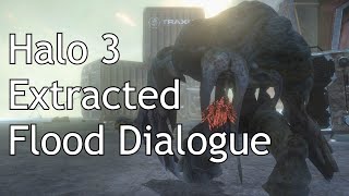 Halo 3  Flood Extracted Dialogue [upl. by Chloras]