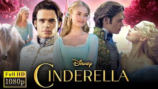 Cinderella Full Movie in English  Cate Blanchett Holliday Grainger Richard Madden Review amp Facts [upl. by Yttik]