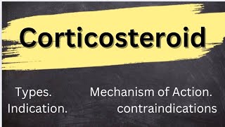 pharmacology of corticosteroidTypes of corticosteroidActionIndicationAdverse effectscontraind [upl. by Eimarej]