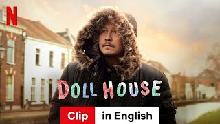 Doll House Clip  Trailer in English  Netflix [upl. by Sontag410]