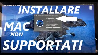 Installare MacOs Catalina su Mac non Supportati [upl. by Jenkel]