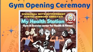 Gym Opening Ceremony  Div Govt Hostel [upl. by Hgierb625]