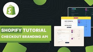 Shopify Tutorial  Customize Your Checkout With The Checkout Branding API [upl. by Matilde]