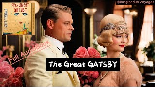 The Great Gatsby  F Scott Fitzgerald  Full AudioBook [upl. by Steffin822]