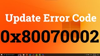 Windows Update Error Code 0x80070002 How to FIX Two Simple Methods [upl. by Dorette]