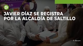 Javier Díaz se registra por la alcaldía de Saltillo [upl. by Andersen26]