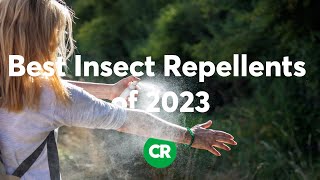 CRs Best Insect Repellents of 2023  Consumer Reports [upl. by Eldwen]