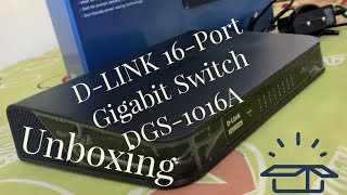 DLINK 16Port Gigabit Switch DGS1016A Unboxing 2021 [upl. by Yeargain]