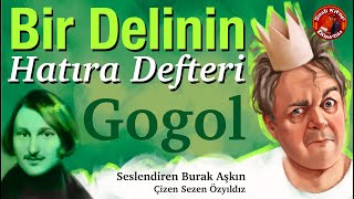 Bir Delinin Hatıra Defteri  Gogol  Sesli Kitap [upl. by Marji217]