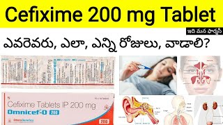 cefixime 200 mg tablet in telugu  uses  Sideeffects  DoseDosage etc [upl. by Waller952]