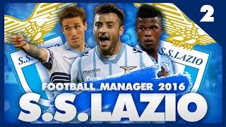 FOOTBALL MANAGER 2016 LETS PLAY  Lazio 2  MANCHESTER UNITED [upl. by Titania]