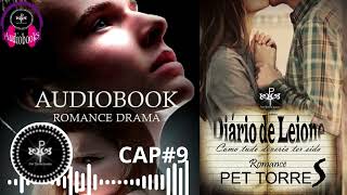 Audiolivro romance Drama  DIÁRIO DE LEIONE Capitulo 9 Parte 1 Voz Humana [upl. by Sola]