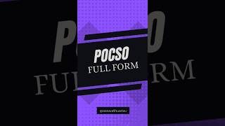 POCSO fullform  acronyms and abbreviation  ooruvathuarivu [upl. by Adnouqal]