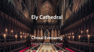 Choral Evensong  16 August [upl. by Astra]