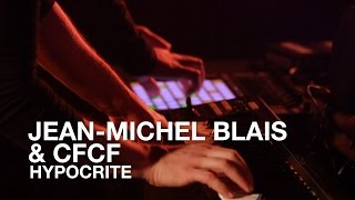 JeanMichel Blais amp CFCF  Hypocrite  First Play Live [upl. by Maggee667]