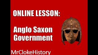 GCSE History  Saxons and Normans Anglo Saxon Government [upl. by Aikemet590]