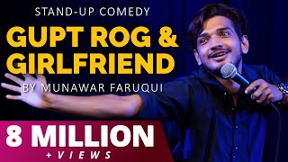 Gupt Rog amp Girlfriend  Standup Comedy  Munawar Faruqui [upl. by Adnav]