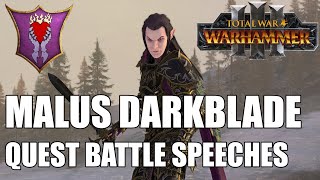 Malus Darkblade Quest Battle Speeches [upl. by Ennayelhsa]