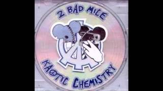 2 BAD MICE WAREMOUSE [upl. by Tedi]