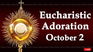 Powerful Eucharistic Adoration I Wednesday October 2 2024 I 300 Pm [upl. by Gustaf]