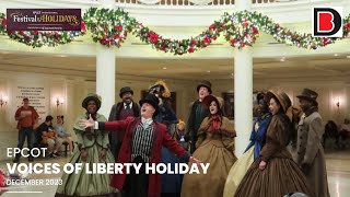 Voices of Liberty Holiday Version Full Show  Epcot Festival of the Holidays  December 2023 [upl. by Poppas785]