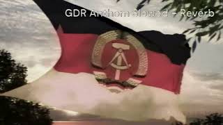 East Germany  GDR 19491990 National Anthem Slowed  Reverb Version With Visuals [upl. by Finlay]