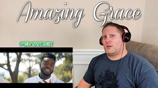 OFFICIAL VIDEO AMAZING GRACE  PENTATONIX REACTION [upl. by Giddings777]