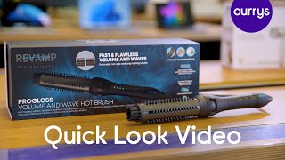 REVAMP Progloss Volume amp Wave Hot Brush  Quick Look [upl. by Hsekar]