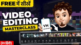 VN Video Editor  COMPLETE Video Editing  Edit Like a Pro on your Phone  FULL TUTORIAL HINDI [upl. by Thury]