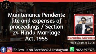 Maintenance Pendente lite and expenses of proceedings  Section 24 Hindu Marriage Act 1955 [upl. by Tommy745]