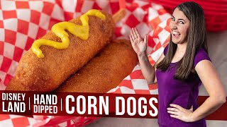 How to Make Disneyland Style Hand Dipped Corn Dogs [upl. by Dyrraj802]