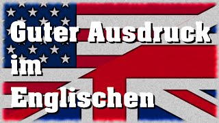 So verbesserst du deinen Ausdruck im Englischen [upl. by Akirej430]