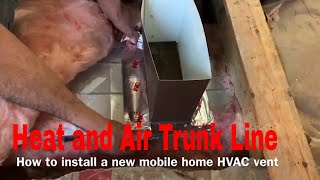 Mobile Home Trunk Line Vent Repair how to fix your floor vents [upl. by Amoakuh]