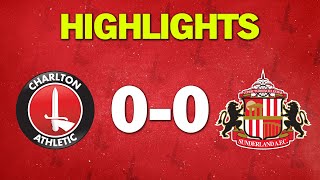 HIGHLIGHTS • Charlton 00 Sunderland March 2022 [upl. by Mandie95]