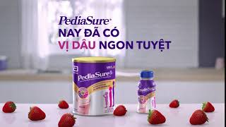 PediaSure Nay Đã Có Vị Dâu Ngon Tuyệt [upl. by Ynotna]