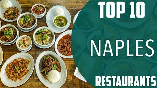 Top 10 Best Restaurants to Visit in Naples Florida  USA  English [upl. by Eustashe786]