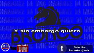 Echame a mi la culpa Karaoke tono y medio Abajo [upl. by Etessil]