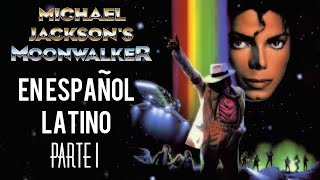 Michael Jackson Moonwalker En Español Latino Parte 1  Man In The Mirror HD [upl. by Alleram]